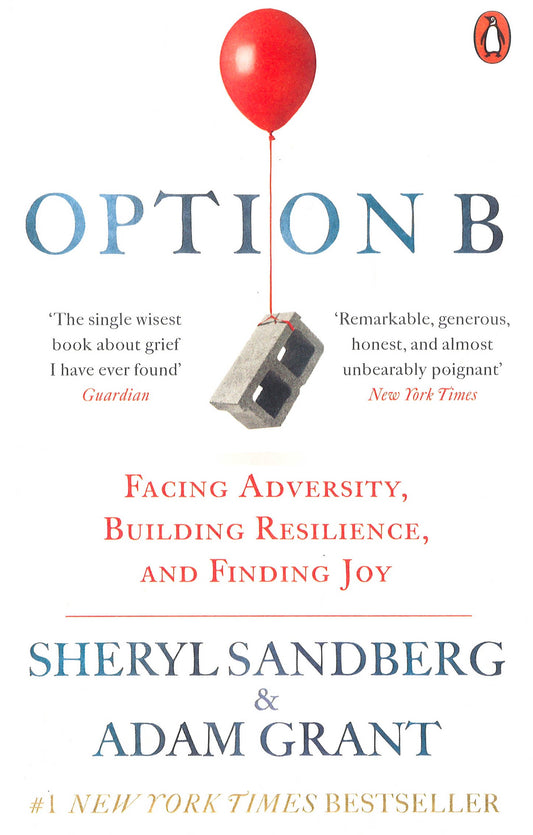 Option B: Facing Adversity, Building Resilience, And Finding Joy