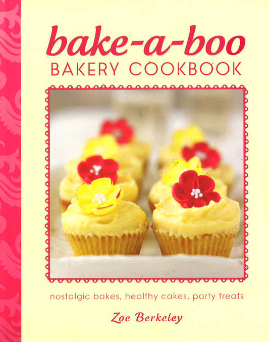 Bake-A-Boo Bakery Cookbook