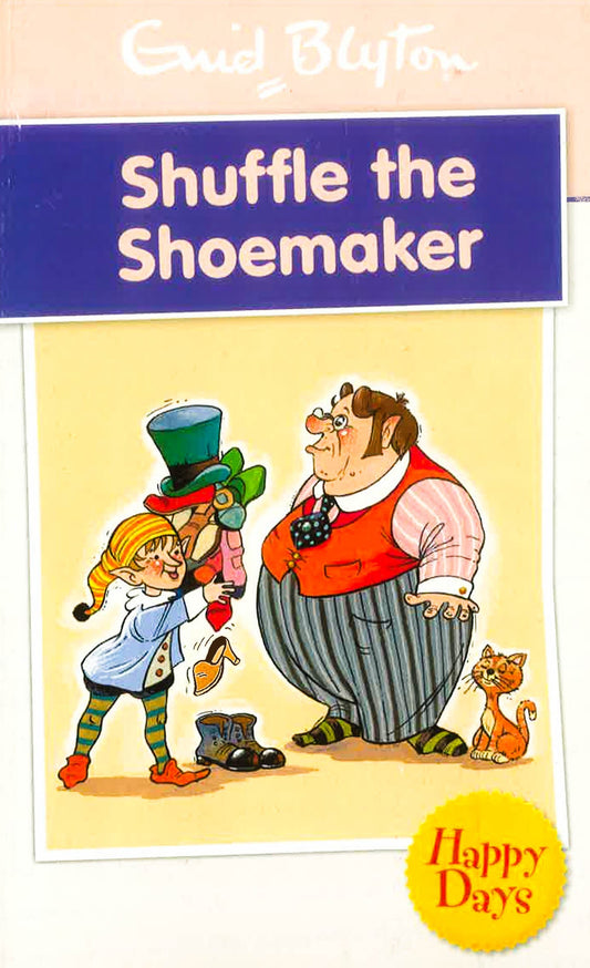Enid Blyton: Shuffle The Shoemaker