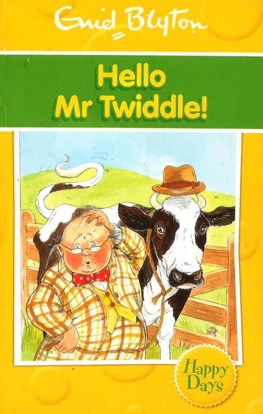 Enid Blyton: Hello Mr Twiddle!