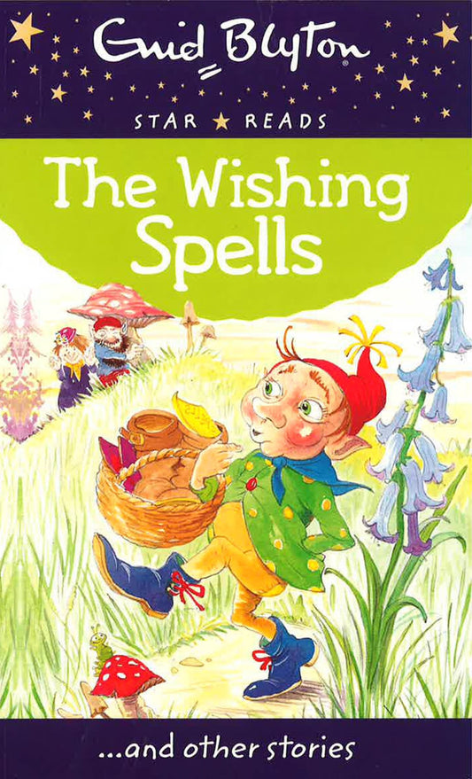 Enid Blyton: The Wishing Spells