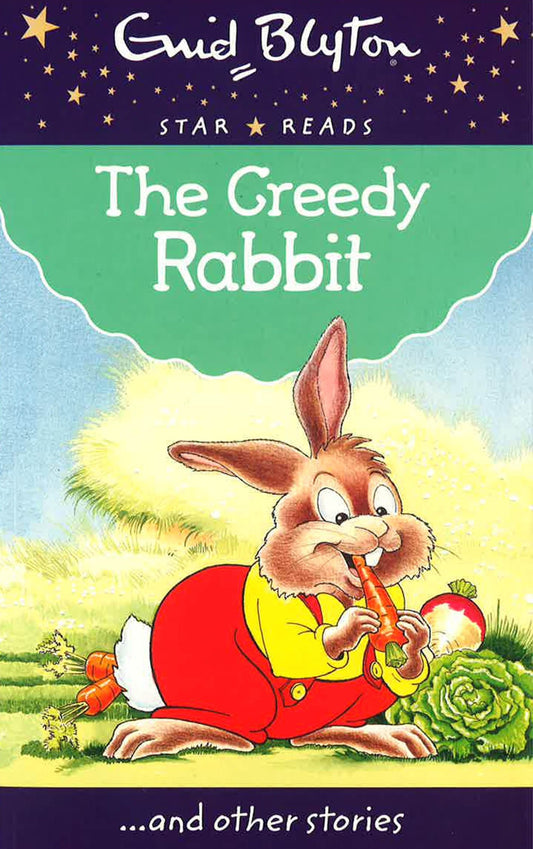 Enid Blyton: The Greedy Rabbit