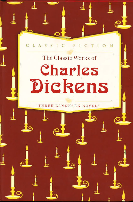 The Classic Works Of Charles Dickens Volume 2: Nicholas Nickleby, Hard Times And A Christmas Carol