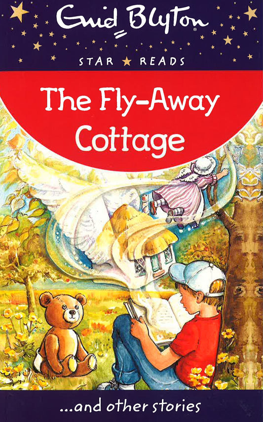 Enid Blyton: The Fly-Away Cottage