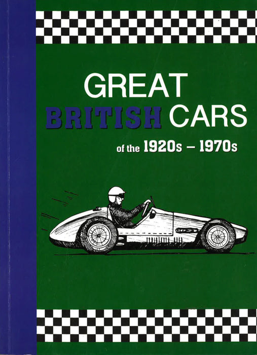 Great British Cars Of 1920S-1970S