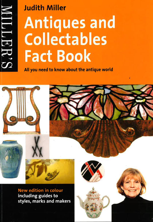 Miller's: Antiques And Collectables Fact Book