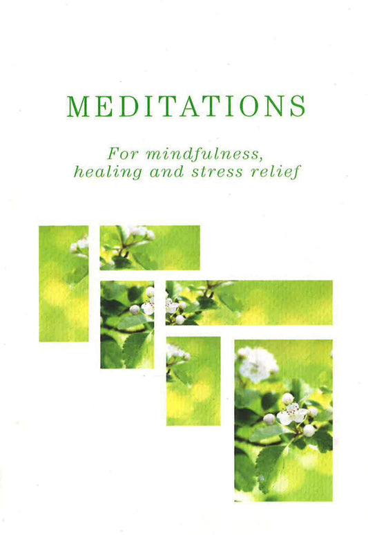 Meditations: For Mindfulness, Healing And Stress Relief