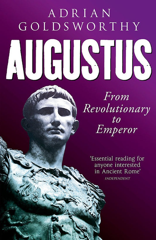 Augustus: From Revolutionary To Emperor