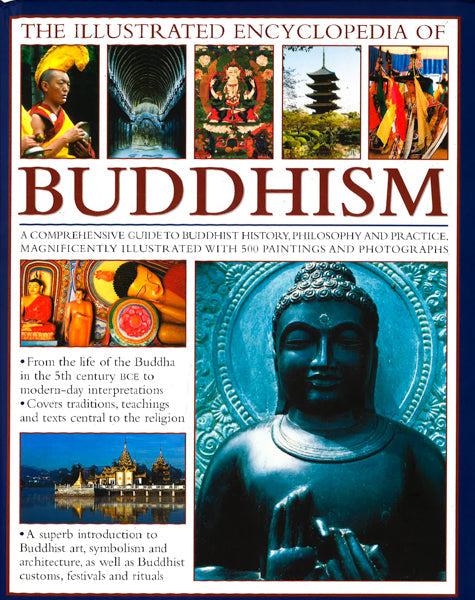 The Illustrated Encyclopedia Of Buddhism