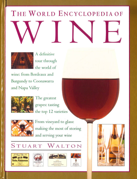 The World Encyclopedia Of Wine