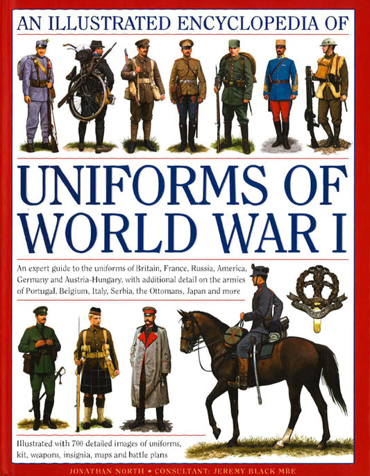 Illustrated Encyclopedia Of Uniforms Of World War I