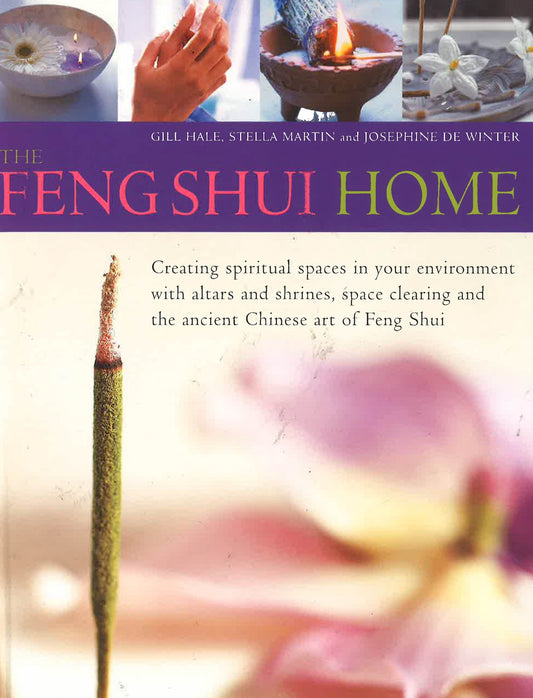 Feng Shui Home: Creating Spiritual Space