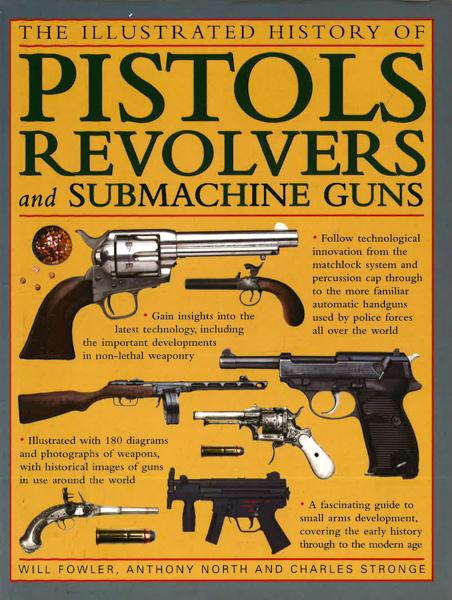 Illust Pistols, Revolvers & Submarine Guns