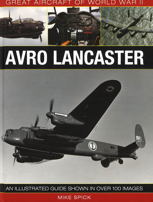 Great Aircraft Of Wwii : Avro Lancaster