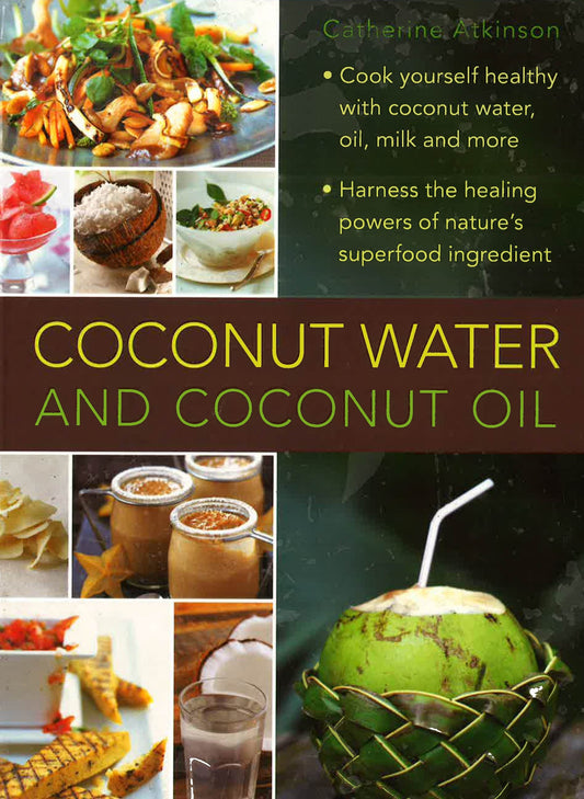 Coconut Water And Coconut Oil