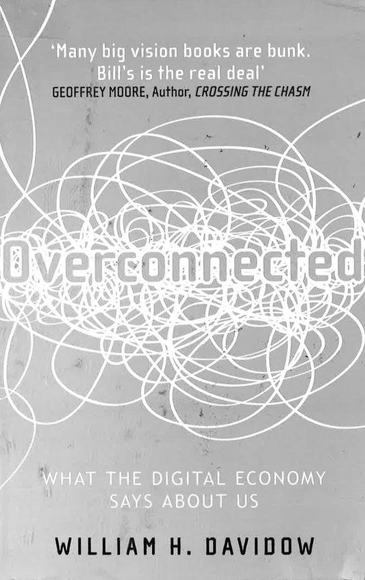 Overconnected: The Promise and Threat of the Internet