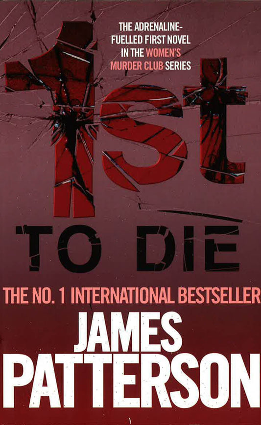 Patterson: 1st To Die
