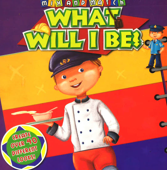 Mix And Match: What Will I Be?