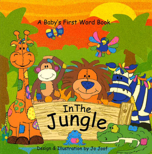 A Baby's First Word Book Of : In The Jungle