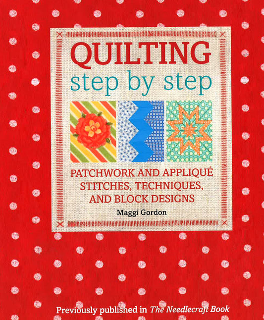 Quilting Step By Step