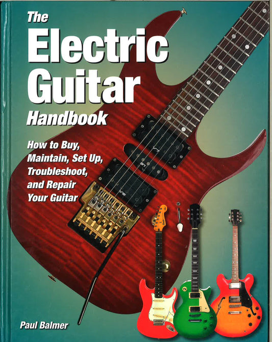 The Electric Guitar Handbook