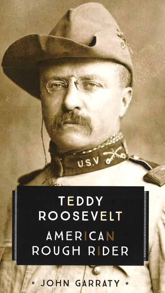 Teddy Roosevelt: American Rough Rider (833)