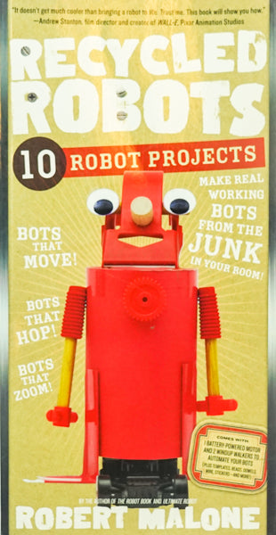 Recycled Robots : 10 Robot Projects