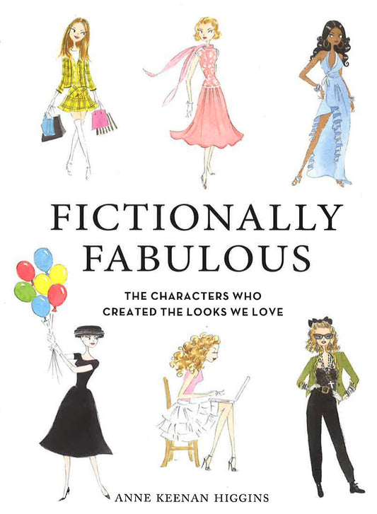 Fictionally Fabulous: The Characters Who Created The Looks We Love
