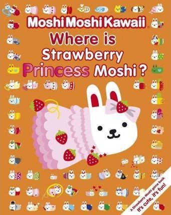 Where Is Strawberry Princess Moshi?