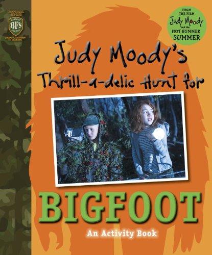 Judy Moody's Thrill-A-Delic Hunt For Bigfoot