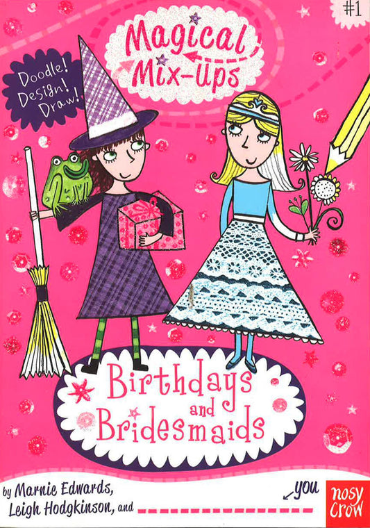 Magical Mix-Ups #1: Birthdays And Bridesmaids