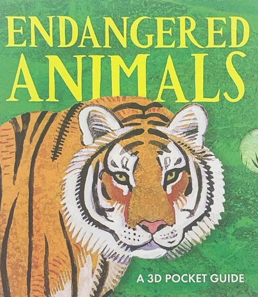 Endangered Animals A 3D Pocket Guide