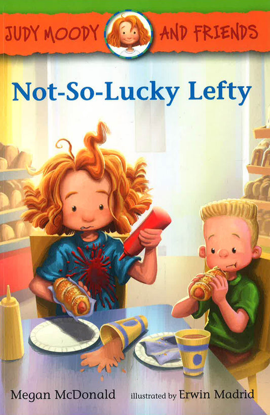 Judy Moody And Friends: Not-So-Lucky Lefty