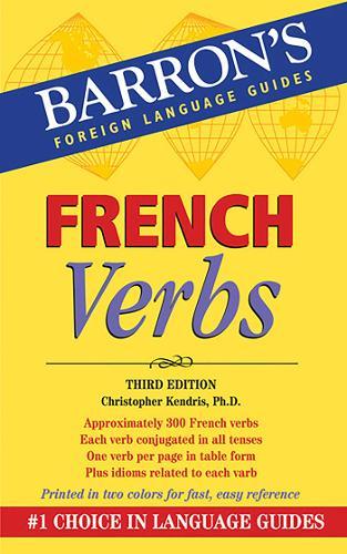 French Verbs (Barron's Foriegn Language Guides) (3Rd)