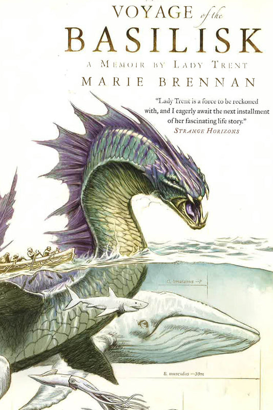 Voyage Of The Basilisk: A Memoir By Lady Trent