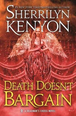 Death Doesn't Bargain : A Deadman's Cross Novel