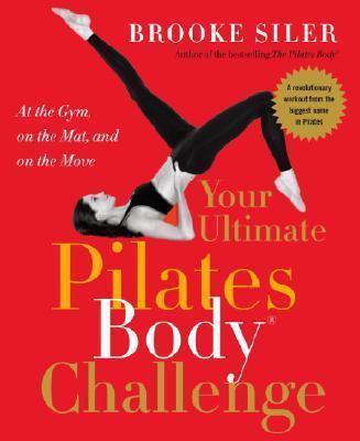 Your Ultimate Pilates Body Challenge