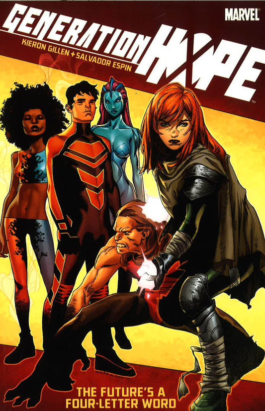 Generation Hope: The Future's A Four-Letter Word Tpb