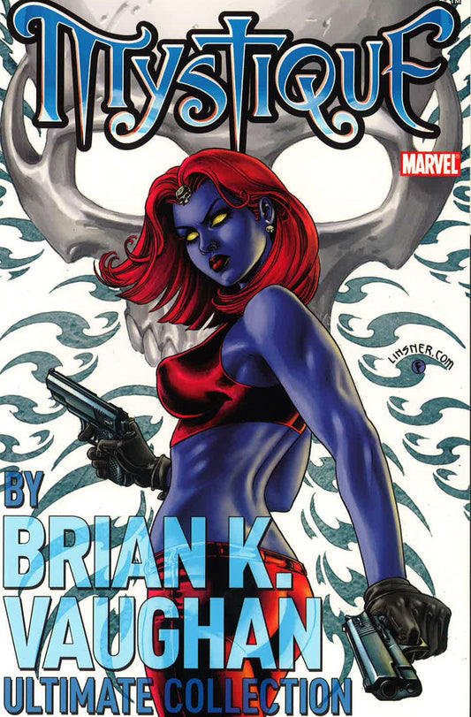 Mystique By Brian K. Vaughn Ultimate Collection
