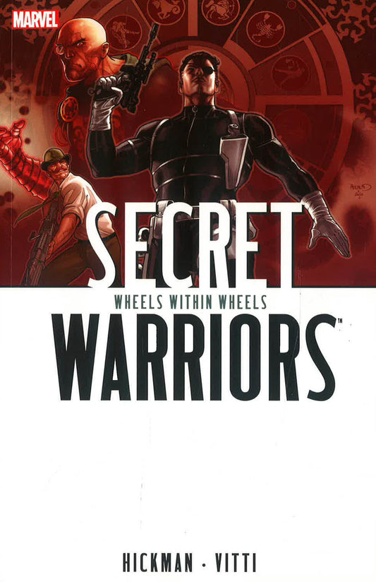 Secret Warriors Vol. 6: Wheels Within Wheels