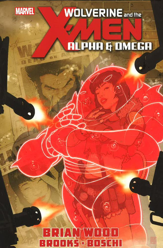 Wolverine And The X-Men : Alpha & Omega