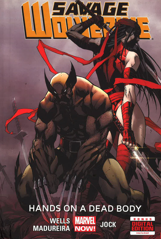Savage Wolverine - Volume 2: Hands On A Dead Body
