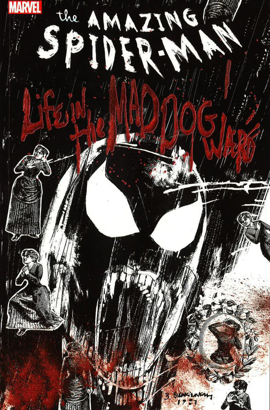 The Amazing Spider-Man : Life In The Mad Dog Ward