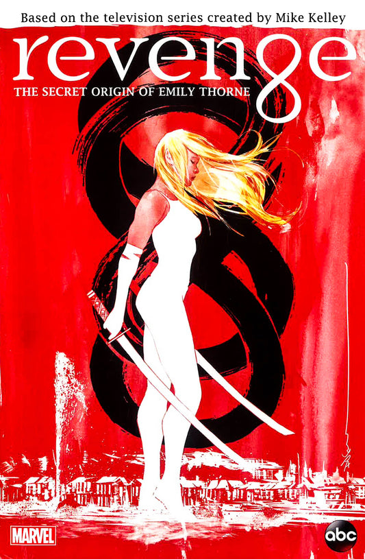 Revenge: The Secret Origin Of Emily Thorne