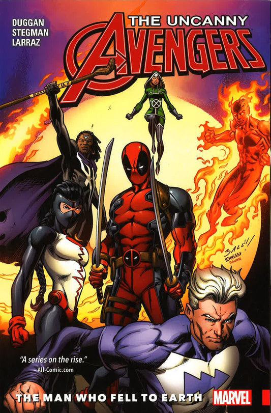 Uncanny Avengers: Unity Vol. 2: The Man Who Fell To Earth