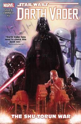 Star Wars: Darth Vader Vol. 3: Shu-Torun War