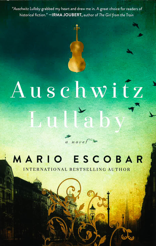 Auschwitz Lullaby: A Novel