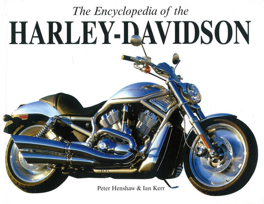 The Encyclopedia Of The Harley Davidson