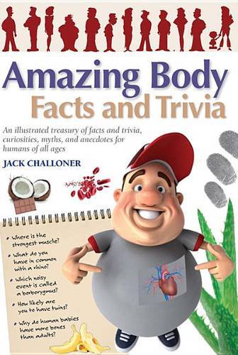 Amazing Body Facts And Trivia