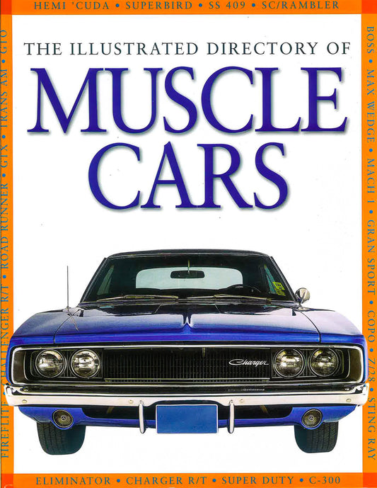 The Illustrated Directory Of Muscle Cars